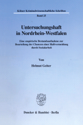 E-book, Untersuchungshaft in Nordrhein-Westfalen : Eine empirische Bestandsaufnahme zur Beurteilung der Chancen einer Haftvermeidung durch Sozialarbeit, Duncker & Humblot