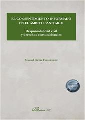 eBook, El consentimiento informado en el ámbito sanitario : responsabilidad civil y derechos constitucionales, Dykinson