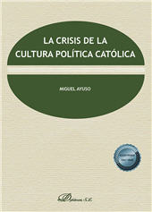 E-book, La crisis de la cultura política católica, Ayuso, Miguel, Dykinson