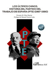E-book, Los últimos chinos : historia del Partido del Trabajo de España (PTE) (1967-1980), Díaz Macías, Ernesto M., Dykinson