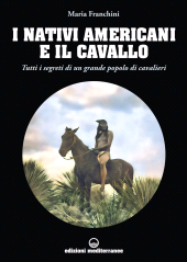 E-book, I nativi americani e il cavallo, Edizioni Mediterranee