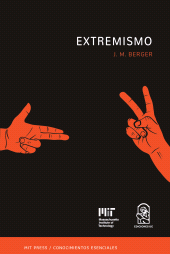 eBook, Extremismo : La serie de conocimientos esenciales de MIT Press, Ediciones UC
