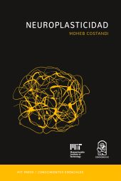 eBook, Neuroplasticidad : La serie de conocimientos esenciales de MIT Press, Ediciones UC