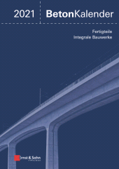 E-book, Beton-Kalender 2021 : Schwerpunkte: Fertigteile; Integrale Bauwerke (2 Bande), Ernst & Sohn