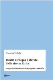 E-book, Diritto all'acqua e statuto della risorsa idrica : con particolare riguardo a proprietà e tariffa, EUM