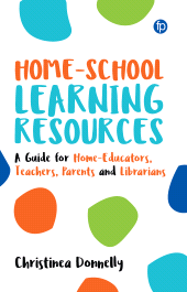 E-book, Home-School Learning Resources : A Guide for Home-Educators, Teachers, Parents and Librarians, Facet Publishing
