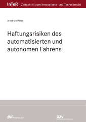E-book, Haftungsrisiken des automatisierten und autonomen Fahrens, Fachmedien Recht und Wirtschaft