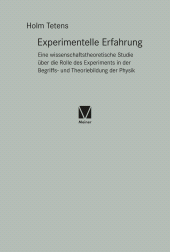 E-book, Experimentelle Erfahrung : Eine wissenschaftstheoretische Studie über die Rolle des Experiments in der Begriffs- und Theoriebildung der Physik, Felix Meiner Verlag