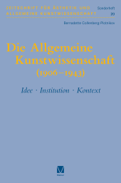 E-book, Die Allgemeine Kunstwissenschaft (1906-1943). Band 1 : Idee - Institution - Kontext, Felix Meiner Verlag
