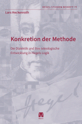 E-book, Konkretion der Methode : Die Dialektik und ihre teleologische Entwicklung in Hegels Logik, Felix Meiner Verlag