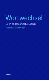 E-book, Wortwechsel : Zehn philosophische Dialoge, Felix Meiner Verlag