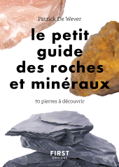 E-book, Le petit guide des roches et minéraux, Wever, Patrick De., First Éditions