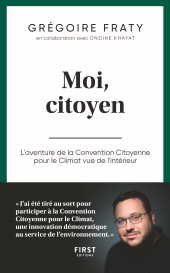 E-book, Moi citoyen, L'aventure de la Convention citoyenne pour le climat vue de l'intérieur, First Éditions