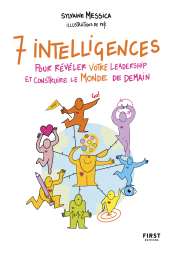 E-book, Sept intelligences pour révéler votre leadership et construire le monde de demain, First Éditions