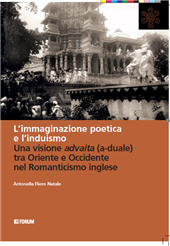 eBook, L'immaginazione poetica e l'induismo : una visione advaita (a-duale) tra Oriente e Occidente nel Romanticismo inglese, Forum