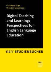 E-book, Digital Teaching and Learning: Perspectives for English Language Education, Narr Francke Attempto Verlag