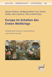 E-book, Europa im Schatten des Ersten Weltkriegs : Kollabierende Imperien, Staatenbildung und politische Gewalt, Narr Francke Attempto Verlag