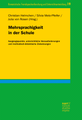 E-book, Mehrsprachigkeit in der Schule : Ausgangspunkte, unterrichtliche Herausforderungen und methodisch-didaktische Zielsetzungen, Narr Francke Attempto Verlag