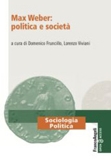 E-book, Max Weber : politica e società, Franco Angeli