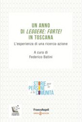 E-book, Un anno di Leggere : Forte! in Toscana L'esperienza di una ricerca-azione, Franco Angeli