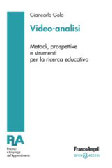 E-book, Video-analisi : Metodi prospettive e strumenti per la ricerca educativa, Franco Angeli