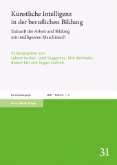 E-book, Künstliche Intelligenz in der beruflichen Bildung : Zukunft der Arbeit und Bildung mit intelligenten Maschinen?!, Franz Steiner Verlag GmbH