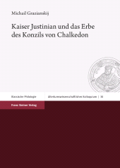 E-book, Kaiser Justinian und das Erbe des Konzils von Chalkedon, Franz Steiner Verlag GmbH
