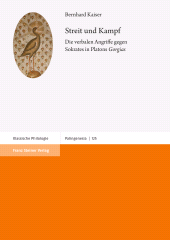 eBook, Streit und Kampf : Die verbalen Angriffe gegen Sokrates in Platons "Gorgias", Franz Steiner Verlag GmbH