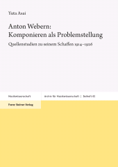 E-book, Anton Webern: Komponieren als Problemstellung : Quellenstudien zu seinem Schaffen 1914-1926, Franz Steiner Verlag GmbH