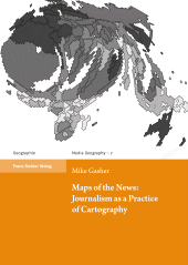 E-book, Maps of the News:Journalism as a Practice of Cartography, Franz Steiner Verlag GmbH