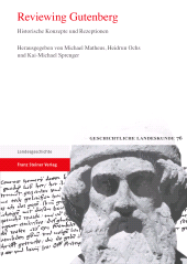 E-book, Reviewing Gutenberg : Historische Konzepte und Rezeptionen, Franz Steiner Verlag GmbH