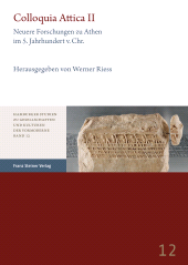 eBook, Colloquia Attica. Band 2 : Neuere Forschungen zu Athen im 5. Jahrhundert v. Chr., Franz Steiner Verlag GmbH