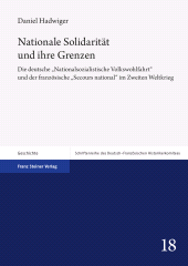 eBook, Nationale Solidarität und ihre Grenzen : Die deutsche "Nationalsozialistische Volkswohlfahrt" und der französische "Secours national" im Zweiten Weltkrieg, Franz Steiner Verlag GmbH