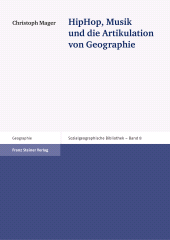 E-book, HipHop, Musik und die Artikulation von Geographie, Franz Steiner Verlag GmbH