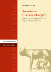 E-book, Szenen eines Überlebenskampfes : Akteure und Handlungsspielräume im Imperium Romanum 610-630, Franz Steiner Verlag GmbH