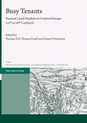 E-book, Busy Tenants : Peasant Land Markets in Central Europe (15th to 16th Century), Franz Steiner Verlag GmbH