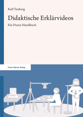 eBook, Didaktische Erklärvideos : Ein Praxis-Handbuch, Franz Steiner Verlag GmbH