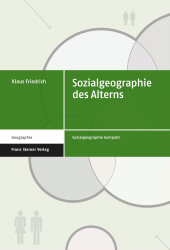 eBook, Sozialgeographie des Alterns, Franz Steiner Verlag GmbH