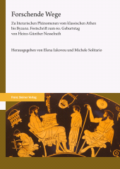 E-book, Forschende Wege : Zu literarischen Phänomenen vom klassischen Athen bis Byzanz. Festschrift zum 60. Geburtstag von Heinz-Günther Nesselrath, Franz Steiner Verlag GmbH