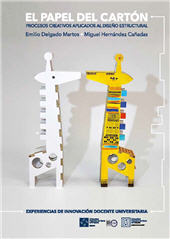 E-book, El papel del cartón : procesos creativos aplicados al diseño estructural, Delgado Martos, Emilio, Universidad Francisco de Vitoria
