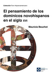 E-book, El pensamiento de los dominicos novohispanos en el siglo XVI, Beuchot, Mauricio, Universidad Francisco de Vitoria