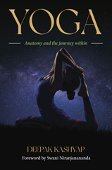 eBook, Yoga : Anatomy and the Journey Within, Kashyap, Deepak, Global Collective Publishers
