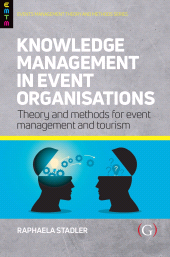 E-book, Knowledge Management in Event Organisations : Theory and Methods for Event Management and Tourism, Goodfellow Publishers