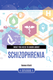 E-book, What You Need to Know about Schizophrenia, Greenwood Press