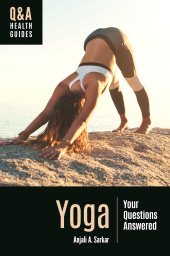 eBook, Yoga : Your Questions Answered, Greenwood Press
