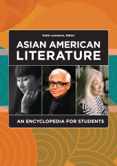 E-book, Asian American Literature : An Encyclopedia for Students, Greenwood Press