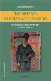 E-book, L'importanza di chiamarsi Eduardo : la famiglia Scarpetta-De Filippo tra mito e psiche, Guida Editori