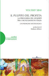 E-book, Il pulpito del profeta : la preghiera del venerdì tra i musulmani in italia un'indagine sociologica, Guida Editori