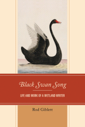 E-book, Black Swan Song : Life and Work of a Wetland Writer, Hamilton Books