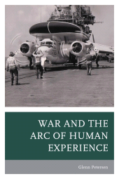 E-book, War and the Arc of Human Experience, Hamilton Books